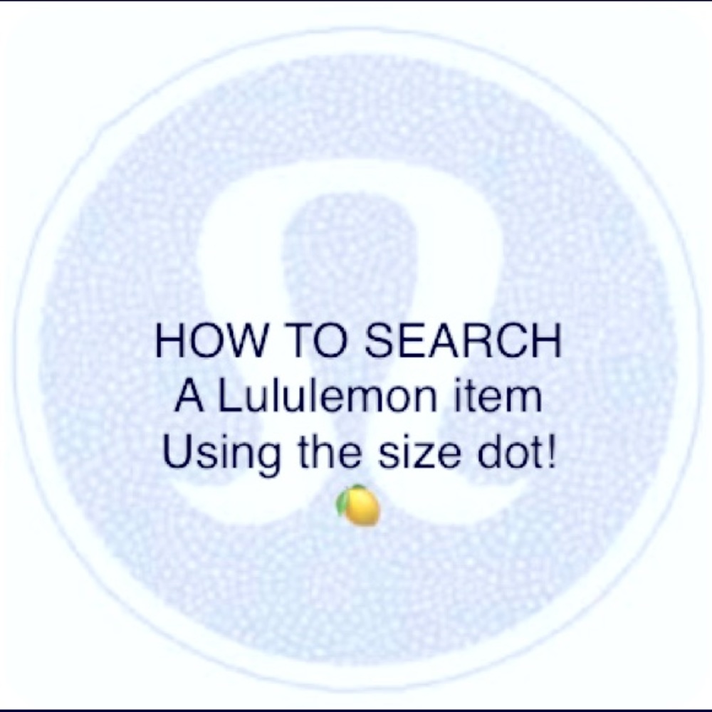 How to find your lululemon online using size dot!